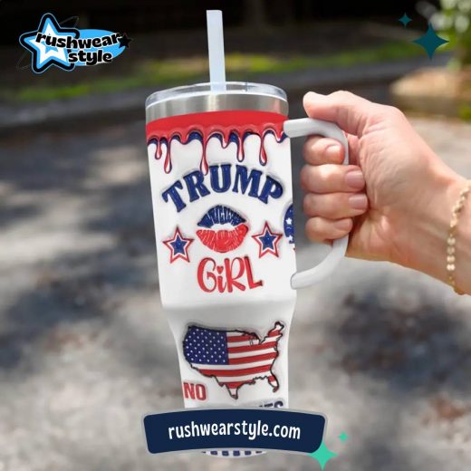 Trump Girl – US Election 40oz Stainless Steel Tumbler – Best Friend Gift 106182