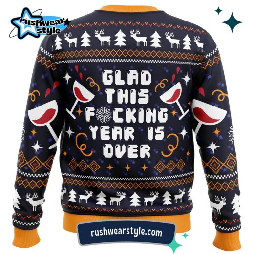 Pop Culture Christmas Sweater – Glad This Year is Over Ugly Design