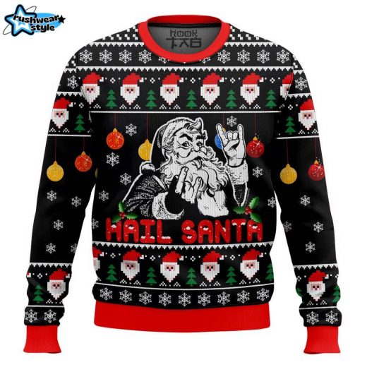 Hail Santa Ugly Sweater