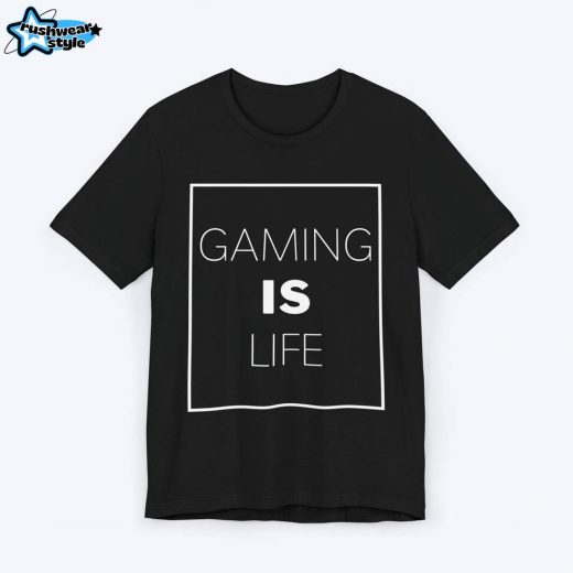 Gaming is Life T-shirt – Iconic Motto T-shirt for Gamers