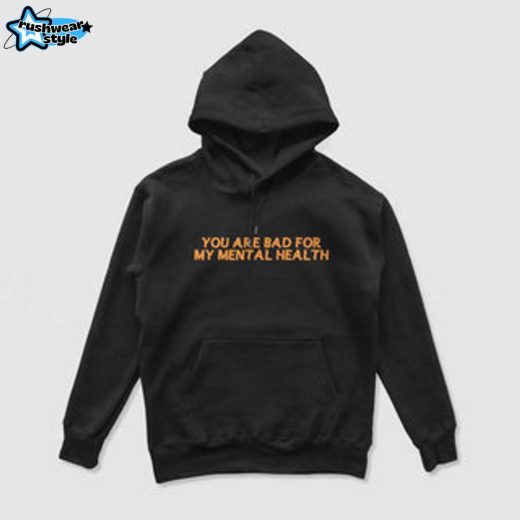 Bad For My Mental Health Halloween Hoodie – Halloween Mental Wellness Hoodie