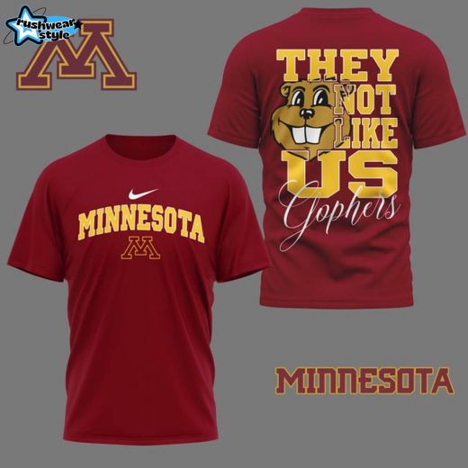 PREMIUM 3D Design “They Not Like Us” Gophers T-Shirt – Maroon