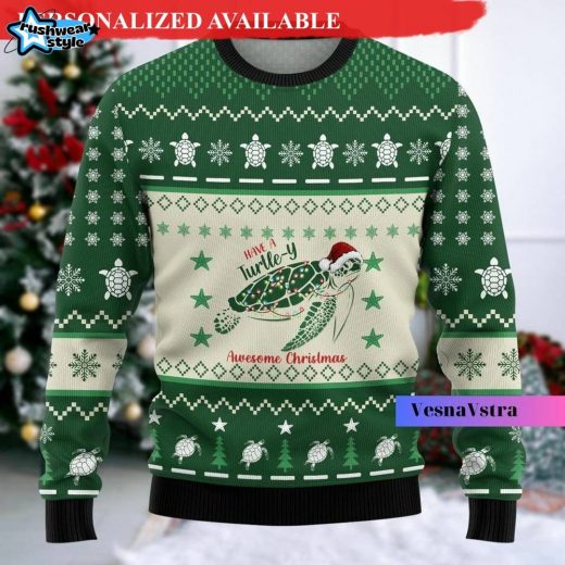 Have A Turtle-Y Awesome Christmas Ugly Sweater – Fun Holiday Jumper for Animal Lovers