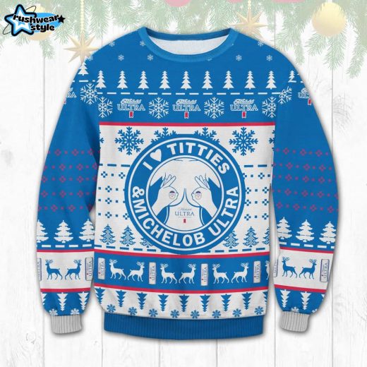 I Love Titties And Michelob Ultra Ugly Christmas Sweater – Funny Beer Lover Holiday Sweater