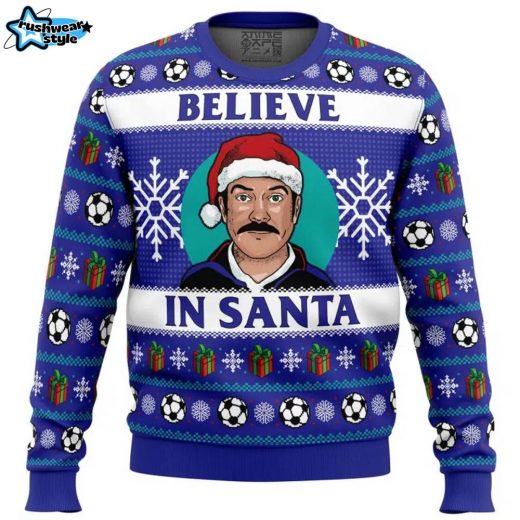 Believe Ted Lasso Pop Culture Ugly Christmas Sweater Funny Holiday Gift