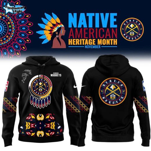 Denver Nuggets NBA 2024 Native American Heritage Month Premium Limited Hoodie