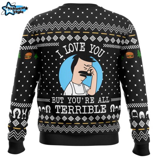 Bob’s Burgers “I Love You But…” Ugly Christmas Sweater – TV Show Holiday Sweater