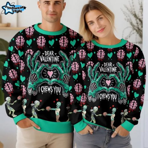 Dear Valentine, I Chews You Funny Valentine Sweater