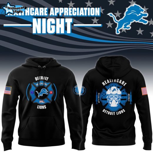 Detroit Lions x 2024 Healthcare Appreciation Night Premium Limited Hoodie Black