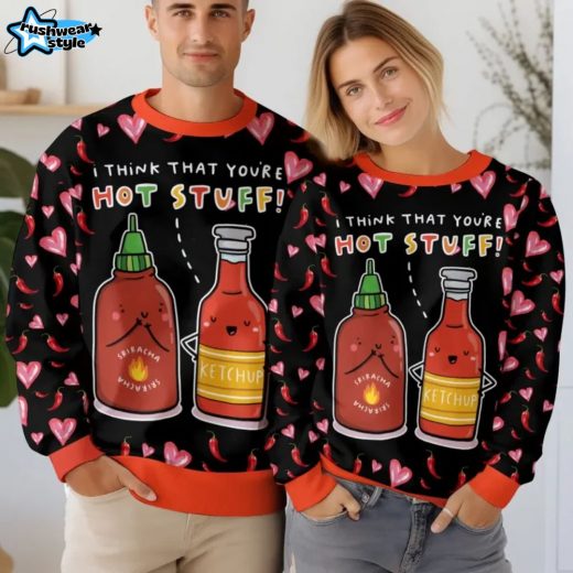 You Are Hot Stuff Valentine Funny Sweater