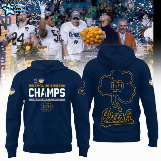 Notre Dame Fighting Irish 2025 Orange Bowl Champions Hoodie