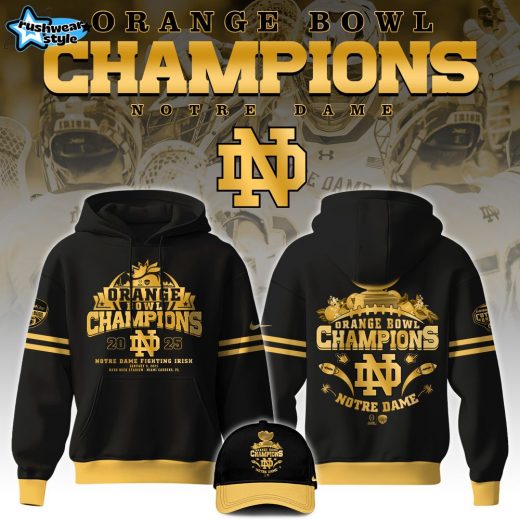 Notre Dame Fighting Irish NCAA Orange Bowl Champions Limited Edition Hoodie 2025