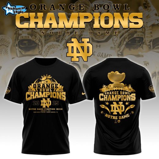 Notre Dame Fighting Irish NCAA Orange Bowl Champions Limited Edition T-Shirt 2025