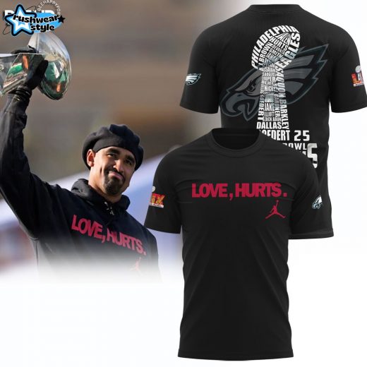 Philadelphia Eagles Love Hurts Super Bowl LIX Champions Shirt