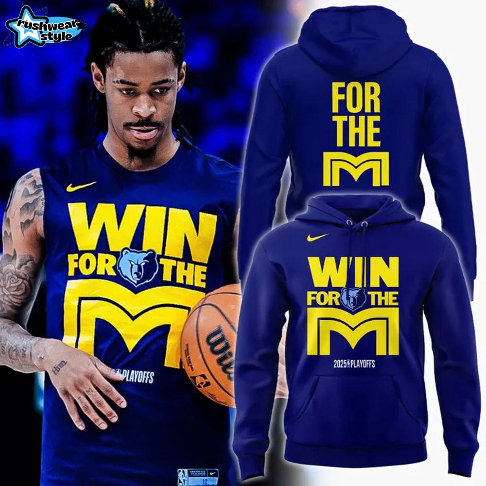 Memphis Grizzlies Playoffs 2025 Win For The M Hoodie Memphis Grizzlies Playoffs 2025 Win For The M Hoodie