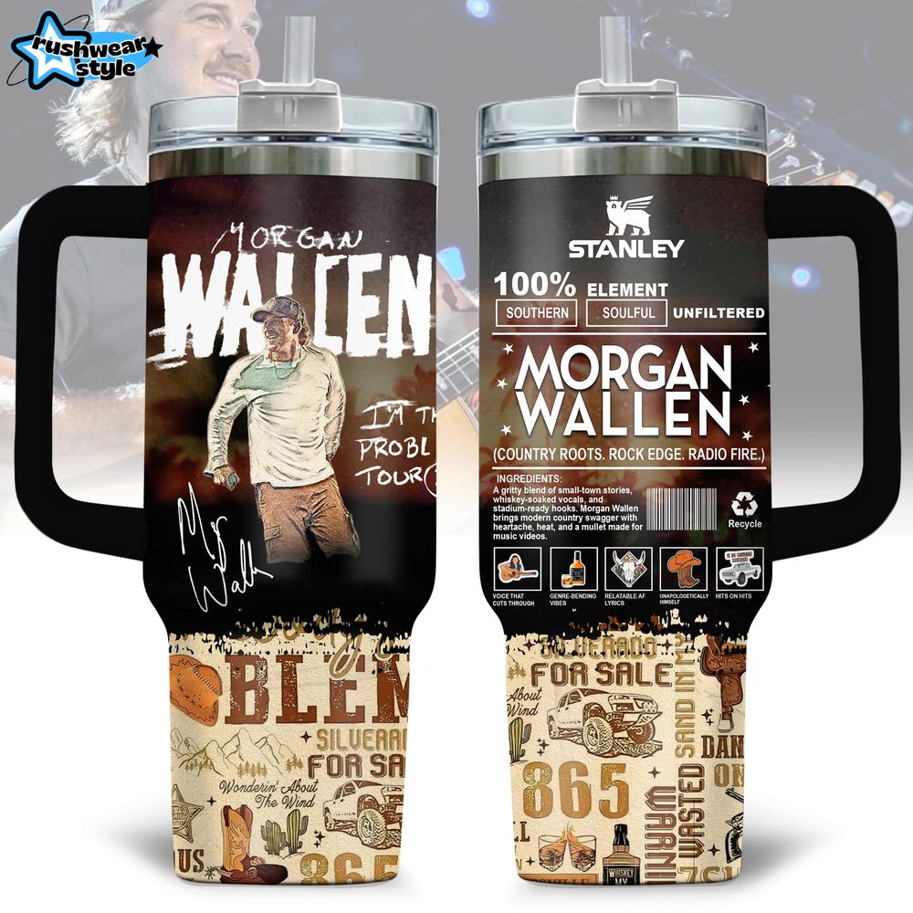 Morgan Wallen The Problem Tour 40oz Stanley Tumbler Morgan Wallen The Problem Tour 40oz Stanley Tumbler