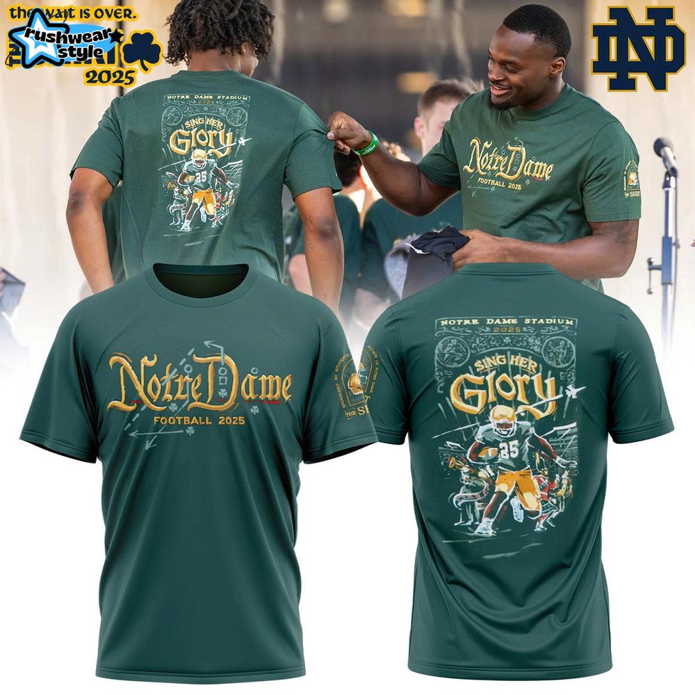 Notre Dame Fighting Irish Sing Her Glory #35 Edition Shirt Notre Dame Fighting Irish Sing Her Glory #35 Edition Shirt