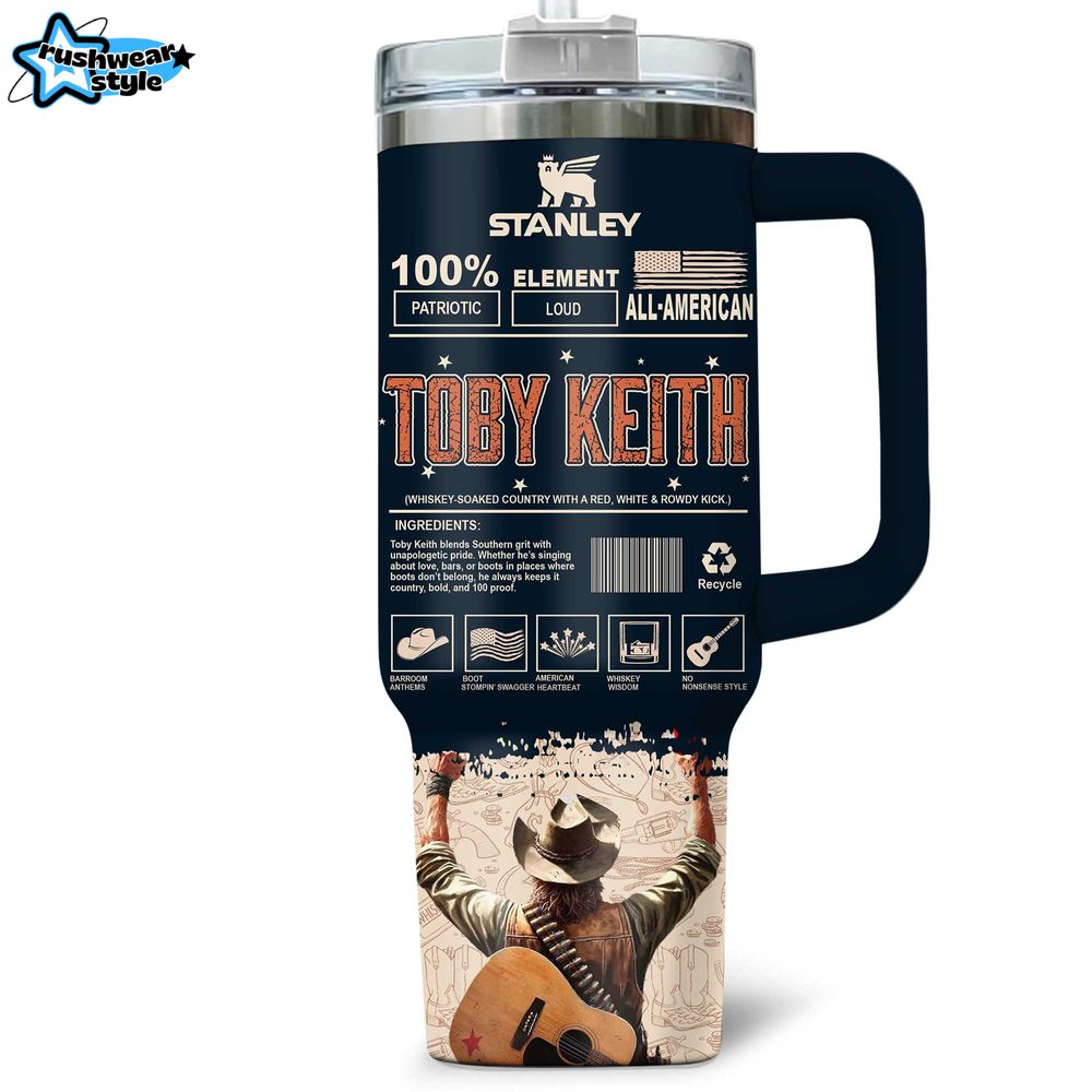 Toby Keith Courtesy of the Red, White and Blue Stanley Tumbler Toby Keith Courtesy of the Red, White and Blue Stanley Tumbler