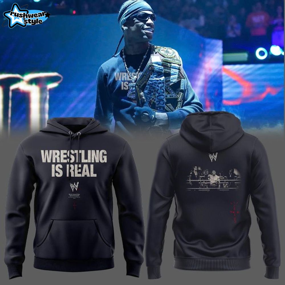 WWE X Travis Scott WRESTLING IS REAL Hoodie WWE X Travis Scott WRESTLING IS REAL Hoodie
