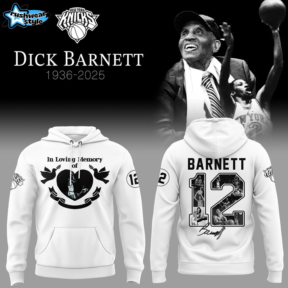 Westchester Knicks In Loving Memory of Dick Barnett 2025 Hoodie Westchester Knicks In Loving Memory of Dick Barnett 2025 Hoodie
