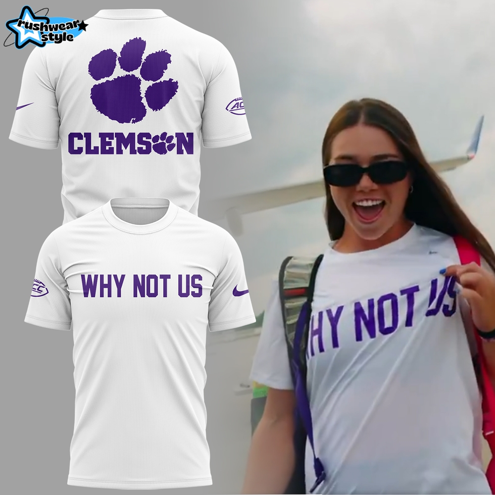 Clemson Tiger Softball "Why Not Us" 2025 Limited Shirt Clemson Tiger Softball "Why Not Us" 2025 Limited Shirt