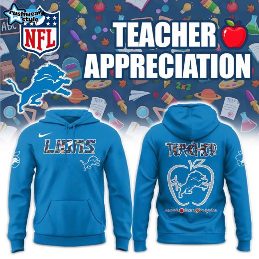 Detroit Lions Teacher Appreciation Special Hoodie