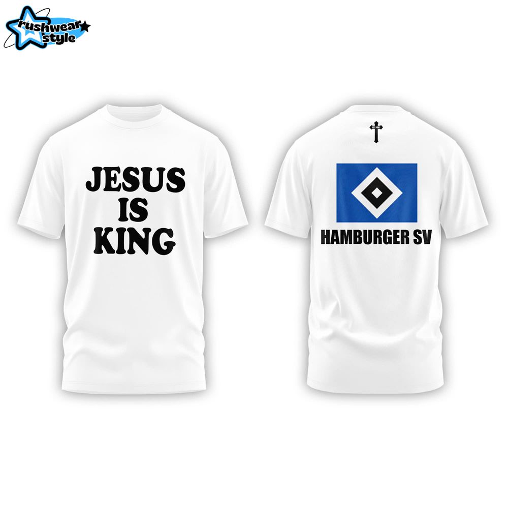 Hamburger SV "Aufstieg 24/25" Jesus is King White T-shirt Hamburger SV "Aufstieg 24/25" Jesus is King White T-shirt