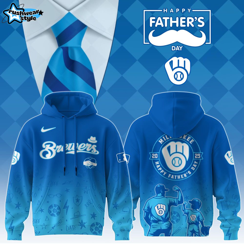Milwaukee Brewers Special Father’s Day Limited Edition Hoodie Milwaukee Brewers Special Father’s Day Limited Edition Hoodie