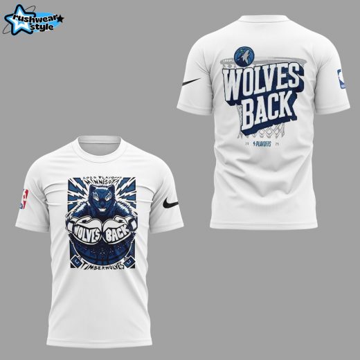 Minnesota Timberwolves “Wolves back” Play Off 2025 T-shirt