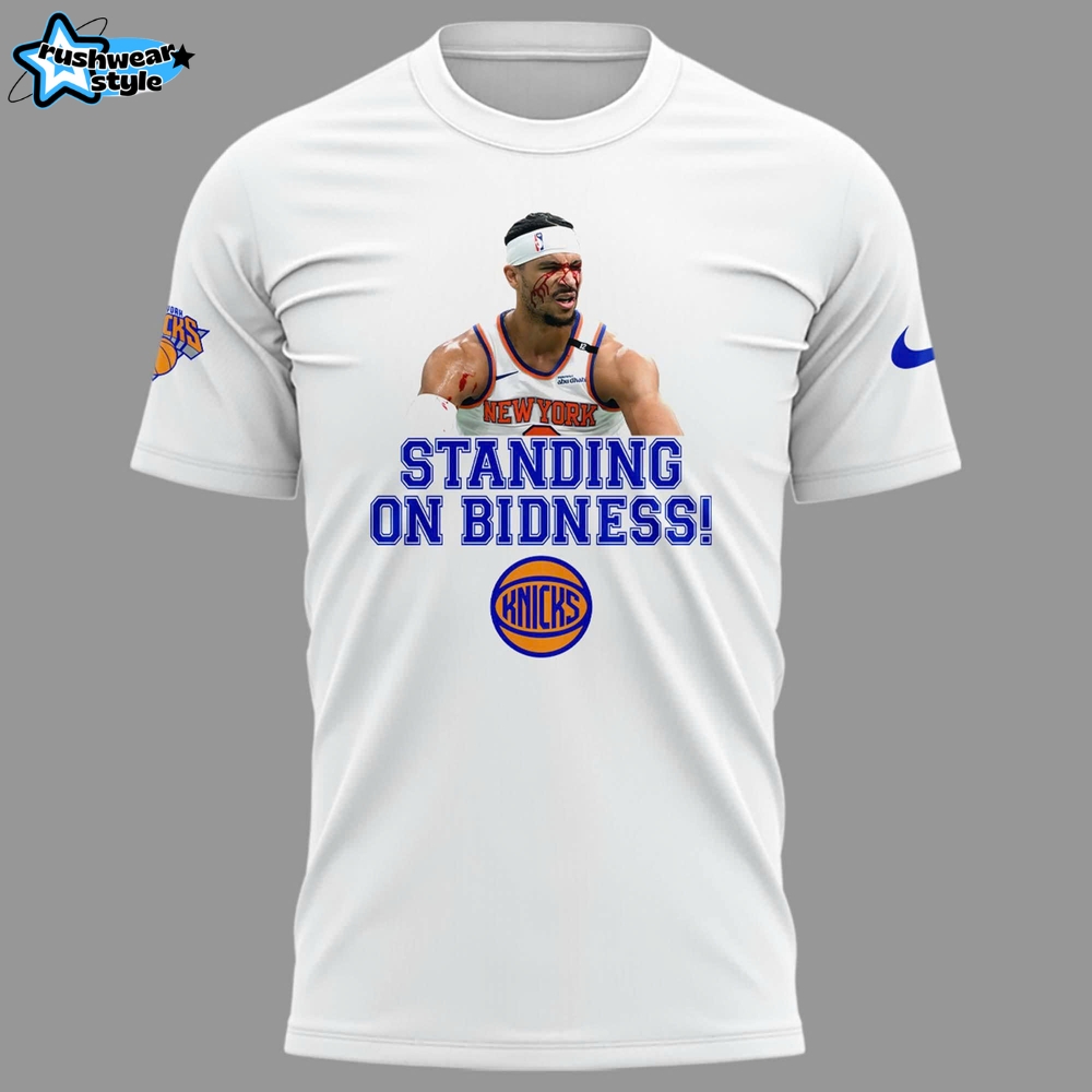 New York Knicks "STANDING ON BIDNESS!" Special Shirt New York Knicks "STANDING ON BIDNESS!" Special Shirt