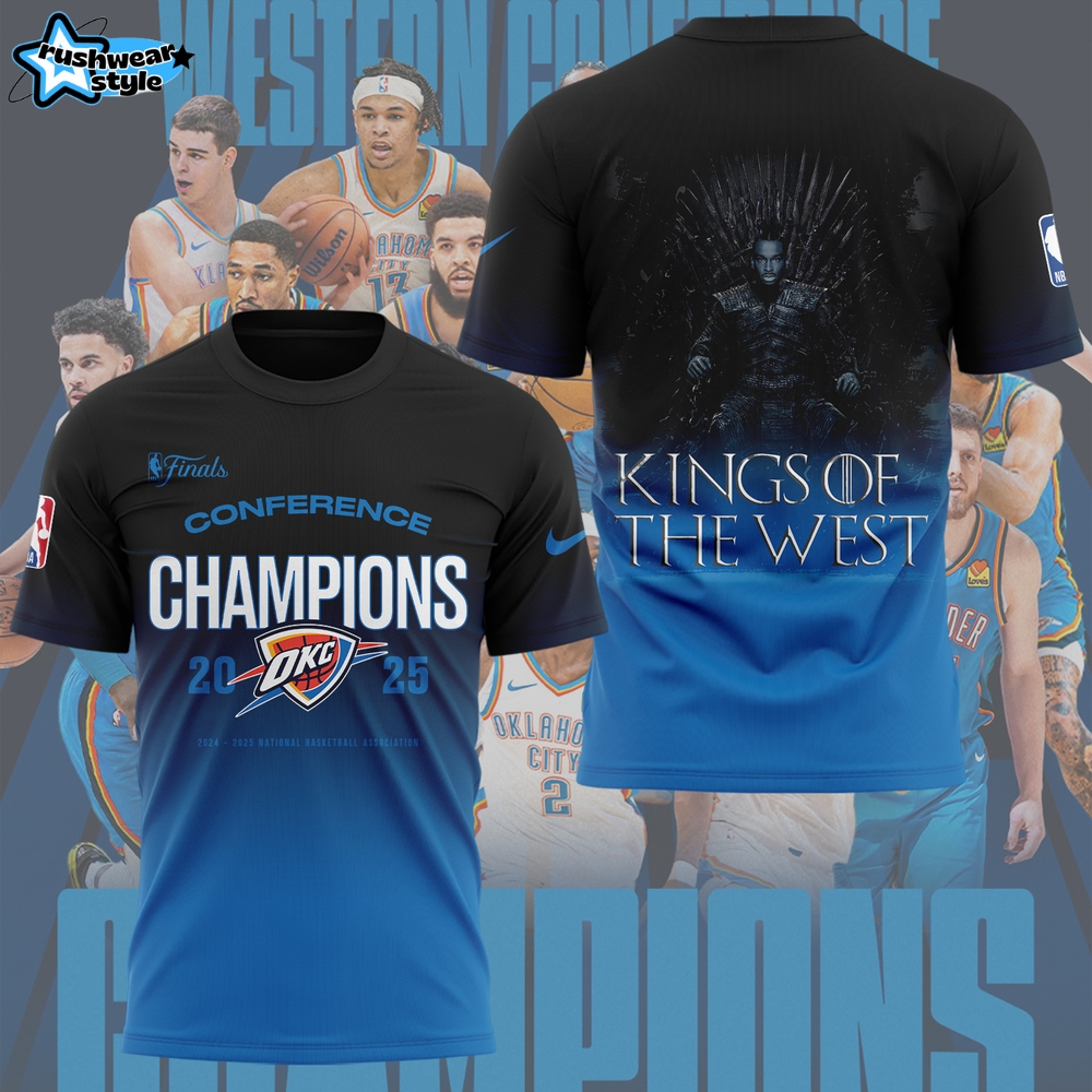 Oklahoma City Thunder King Of The West 2025 Special Shirt Oklahoma City Thunder King Of The West 2025 Special Shirt