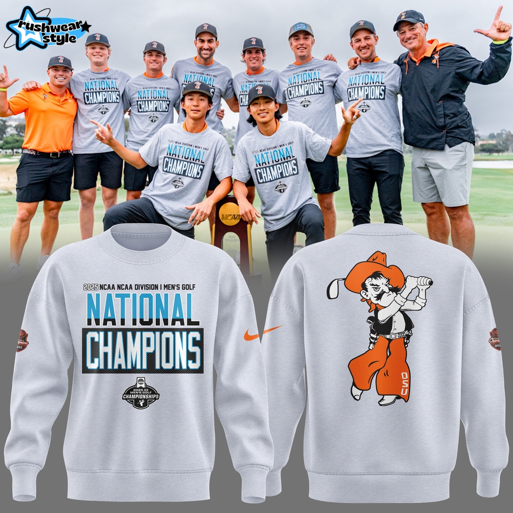 Oklahoma State Cowboys 2025 NCAA Men's Golf National Champions Sweatshirt Oklahoma State Cowboys 2025 NCAA Men's Golf National Champions Sweatshirt