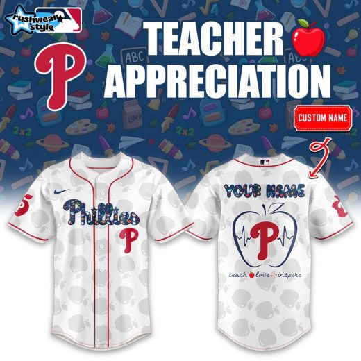Philadelphia Phillies x Teacher Appreciation Personalized Baseball Jersey