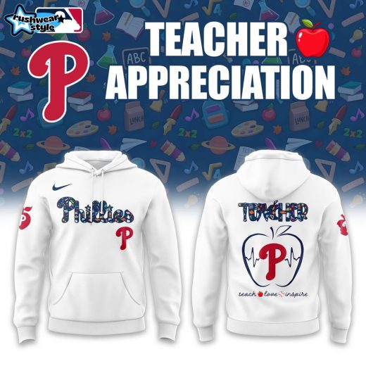 Philadelphia Phillies x Teacher Appreciation Special Hoodie