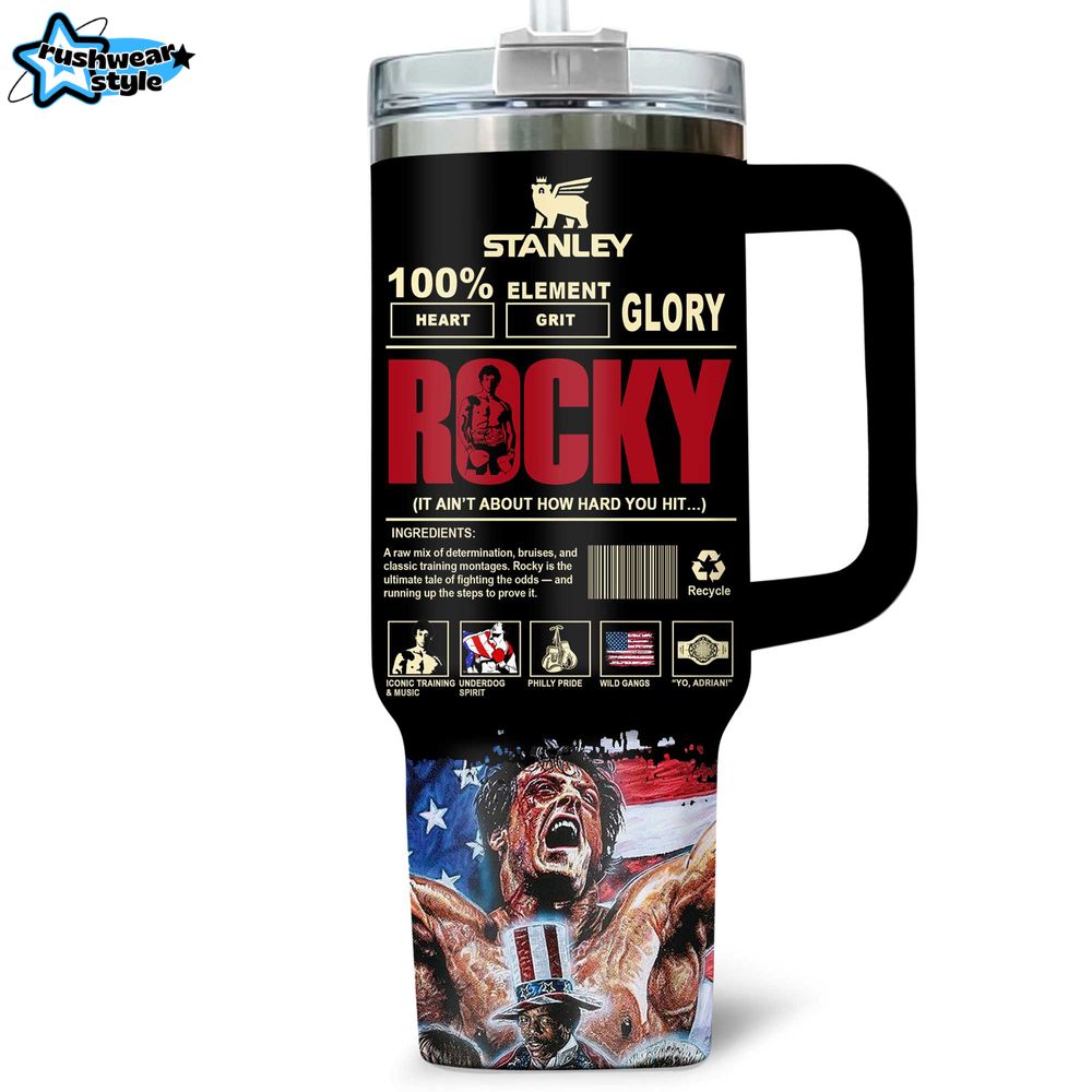 Rocky It Ain't About How Hard You Hit Stanley Tumbler Rocky It Ain't About How Hard You Hit Stanley Tumbler