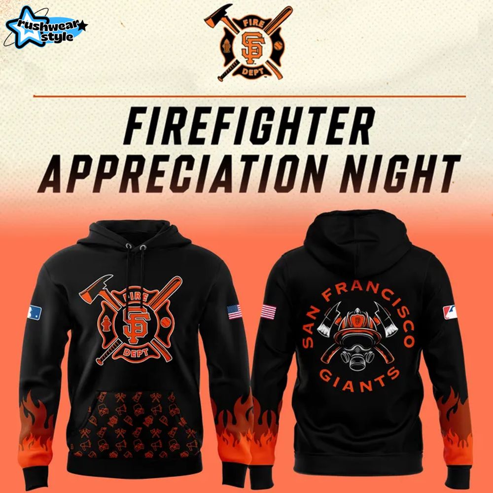 San Francisco Giants Firefighter Appreciation Night Hoodie San Francisco Giants Firefighter Appreciation Night Hoodie