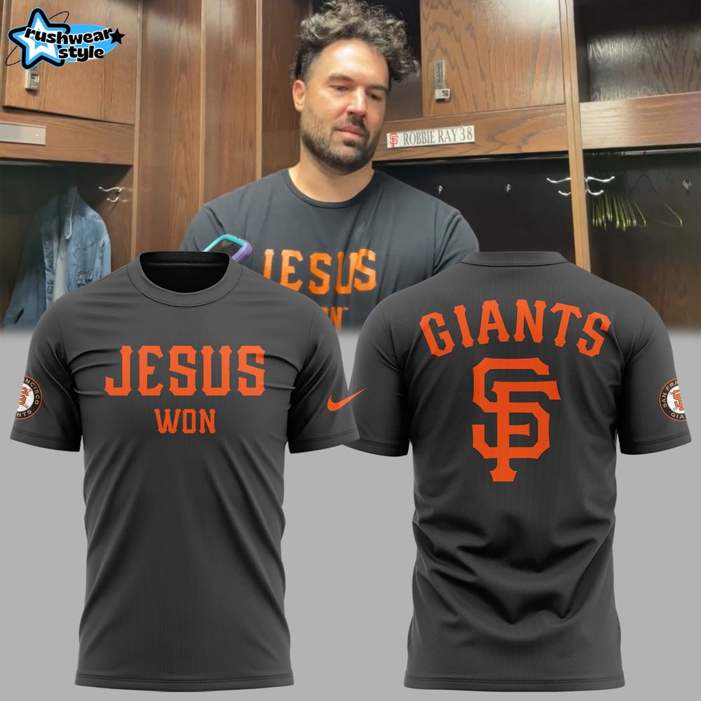 San Francisco Giants x Jesus Won 2025 T-shirt San Francisco Giants x Jesus Won 2025 T-shirt