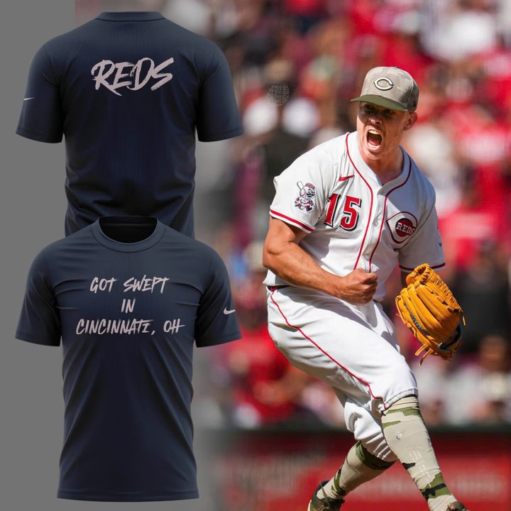 Cincinnati Reds "Got Swept in Cincinnati" Special Tee Cincinnati Reds "Got Swept in Cincinnati" Special Tee