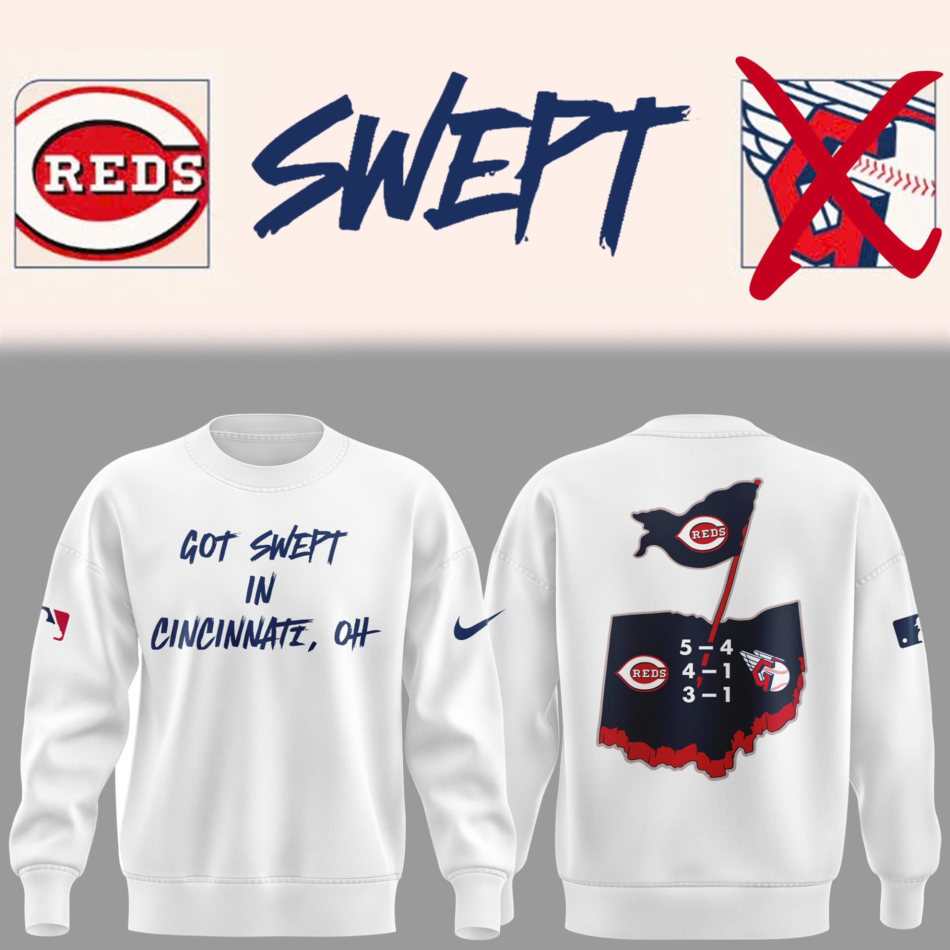 Cincinnati Reds Got Swept In Cincinnati Special Sweatshirt Cincinnati Reds Got Swept In Cincinnati Special Sweatshirt