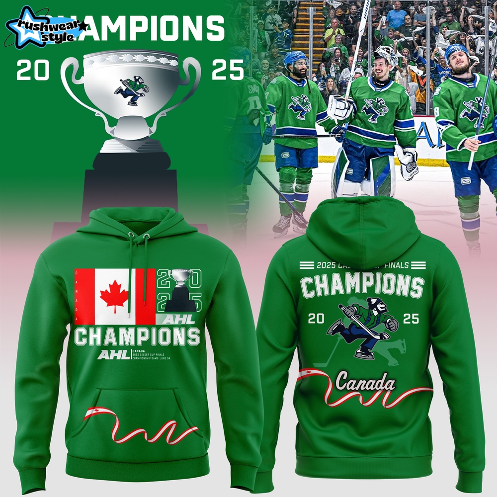 Abbotsford Canucks 2025 Calder Cup Champions Hoodie Set Abbotsford Canucks 2025 Calder Cup Champions Hoodie Set