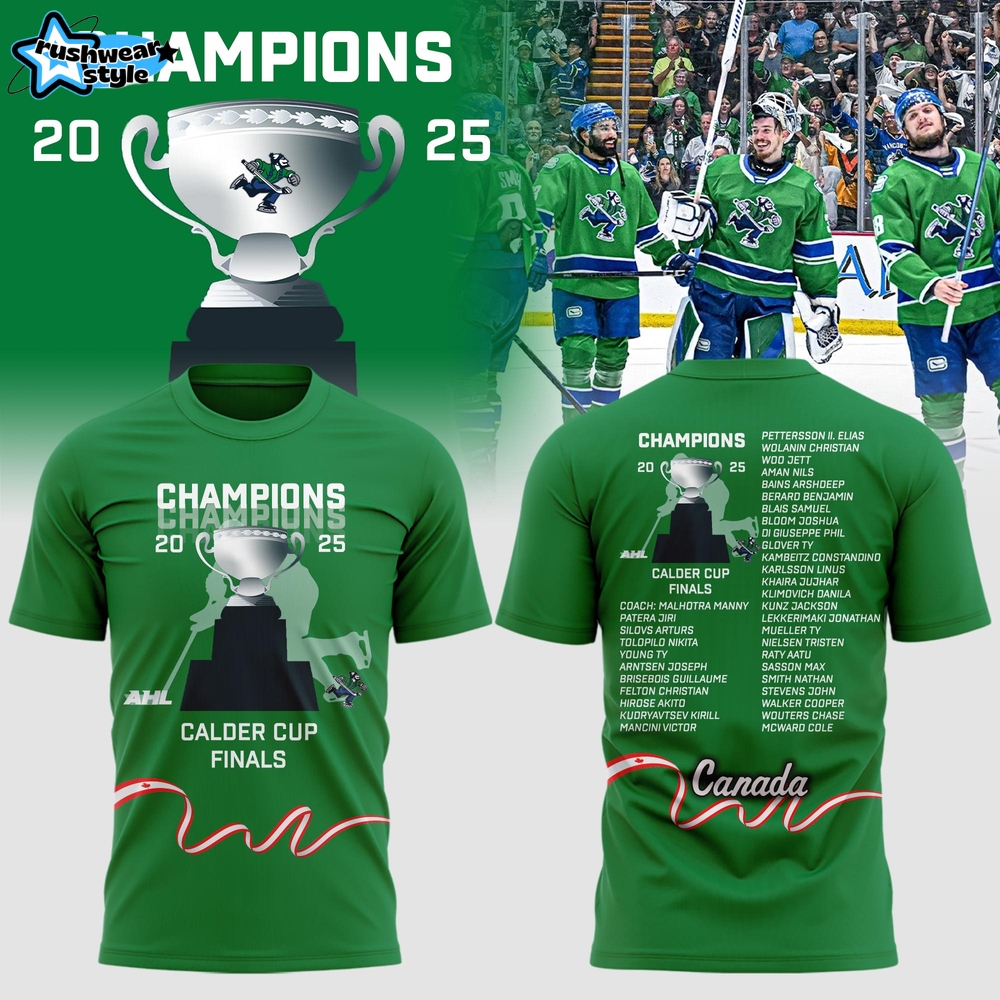 Abbotsford Canucks 2025 Calder Cup Champions Shirt Abbotsford Canucks 2025 Calder Cup Champions Shirt