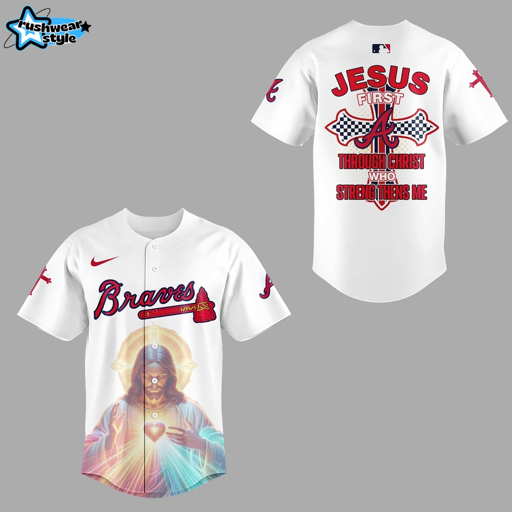 Atlanta Braves Jesus First Limited Edition Jersey Atlanta Braves Jesus First Limited Edition Jersey