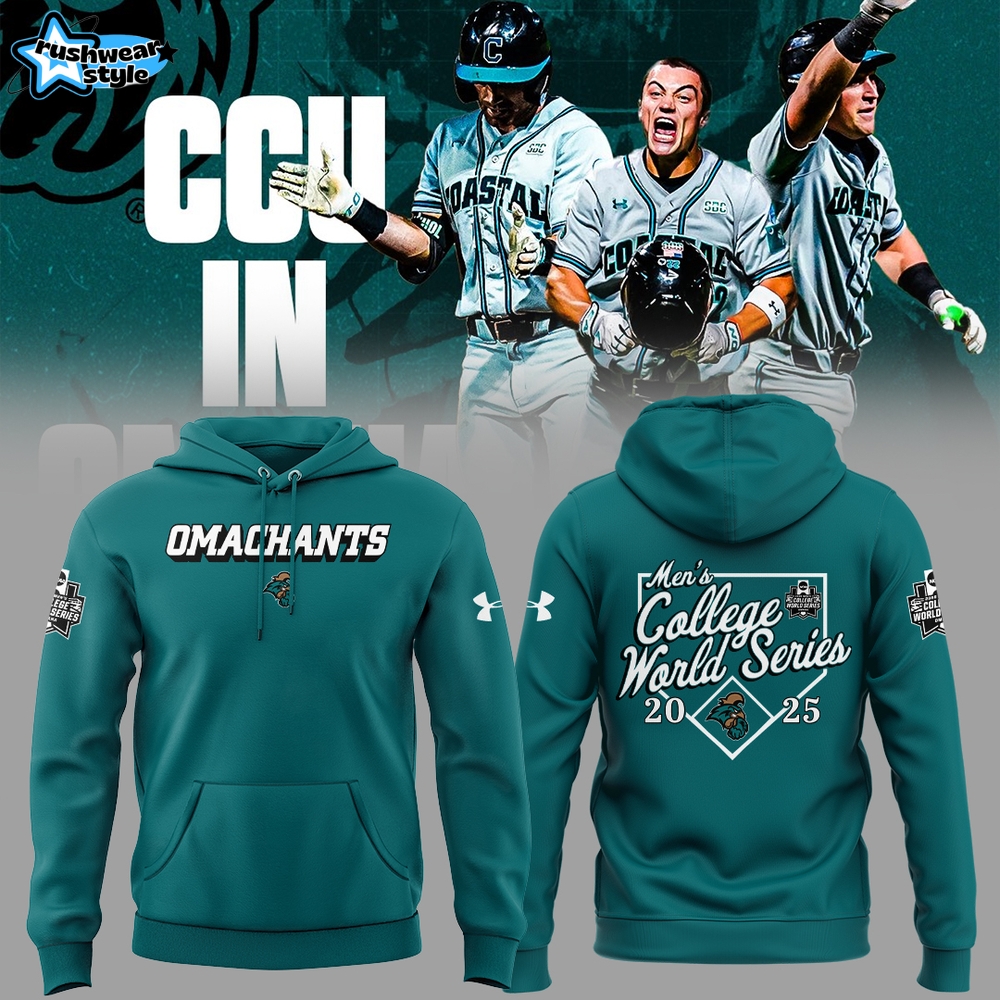 Coastal Carolina Baseball "OMACHANTS" College World Series 2025 Special Hoodie Coastal Carolina Baseball "OMACHANTS" College World Series 2025 Special Hoodie