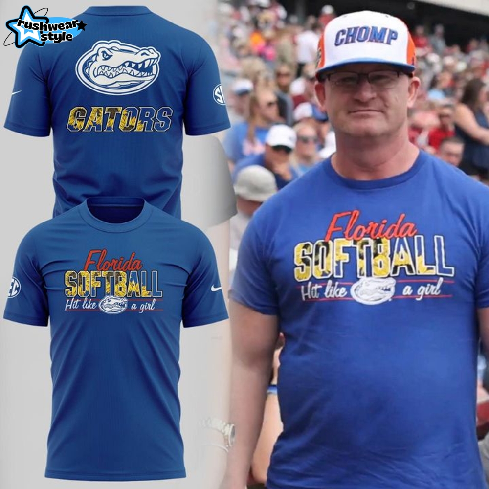 Florida Gators Softball "Hit Like A Girl" Special Tee Florida Gators Softball "Hit Like A Girl" Special Tee