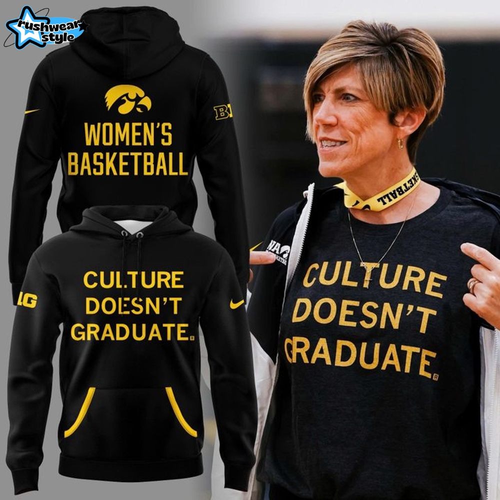Iowa Hawkeyes x Coach Jan Jensen "Culture doesn't graduate" For Fans Hoodie Iowa Hawkeyes x Coach Jan Jensen "Culture doesn't graduate" For Fans Hoodie