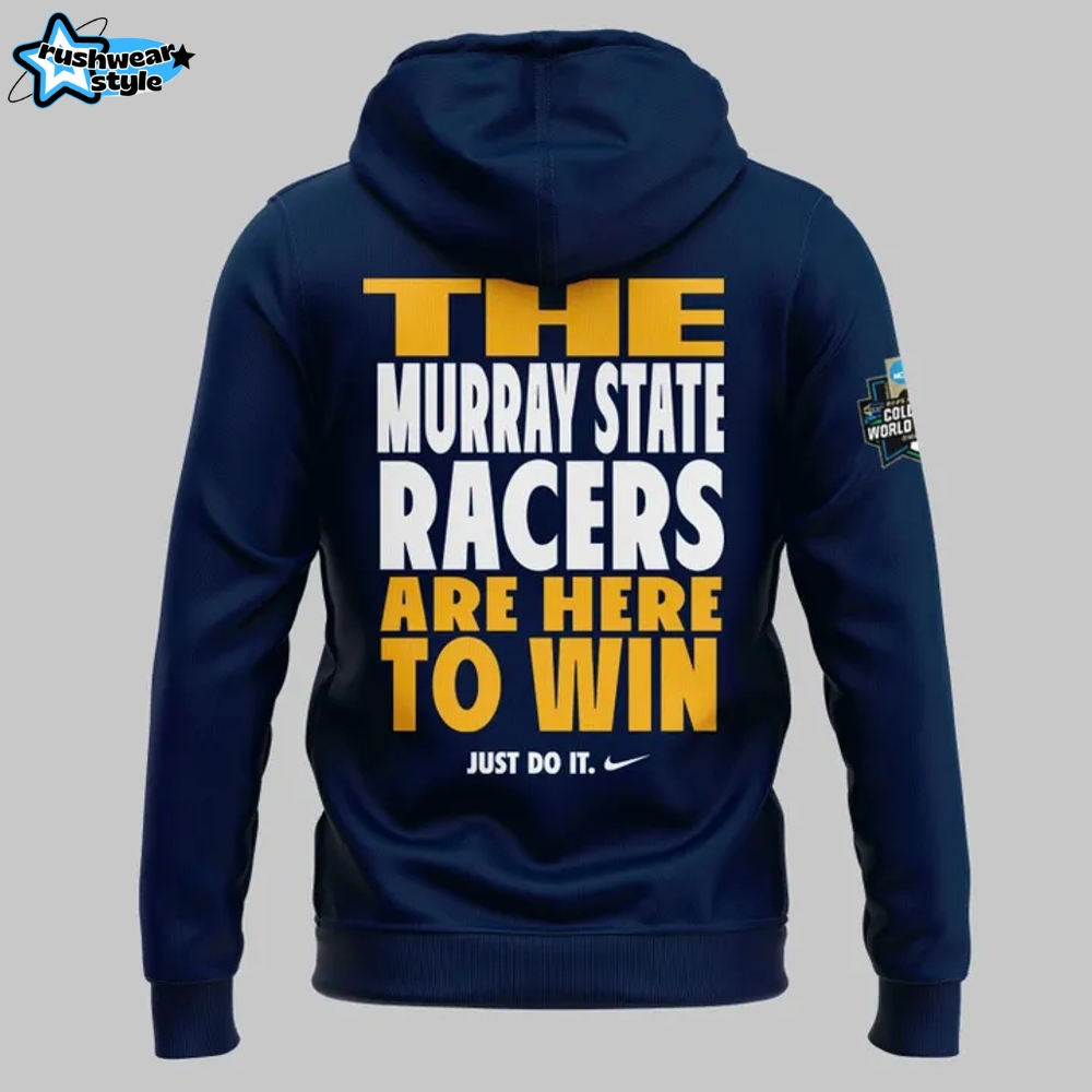 Murray State Racers Baseball "HERE TO WIN" Special Hoodie Murray State Racers Baseball "HERE TO WIN" Special Hoodie