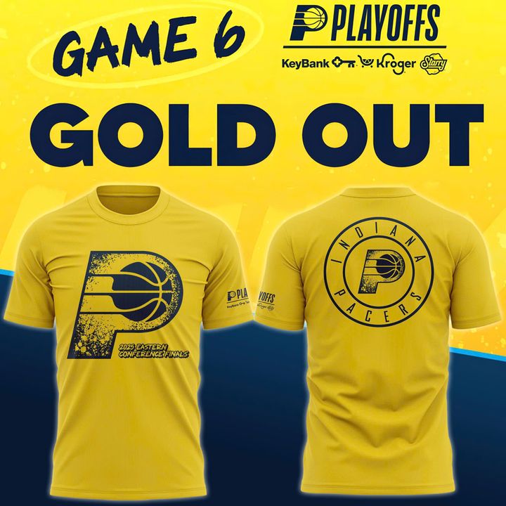 Indiana Pacers Play off Game 6 "Gold Out" Special Tee Indiana Pacers Play off Game 6 "Gold Out" Special Tee