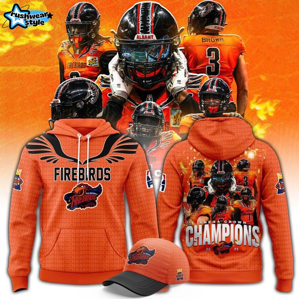 Albany Firebirds Arena Crown Champions 2025 Special Hoodie Set Albany Firebirds Arena Crown Champions 2025 Special Hoodie Set