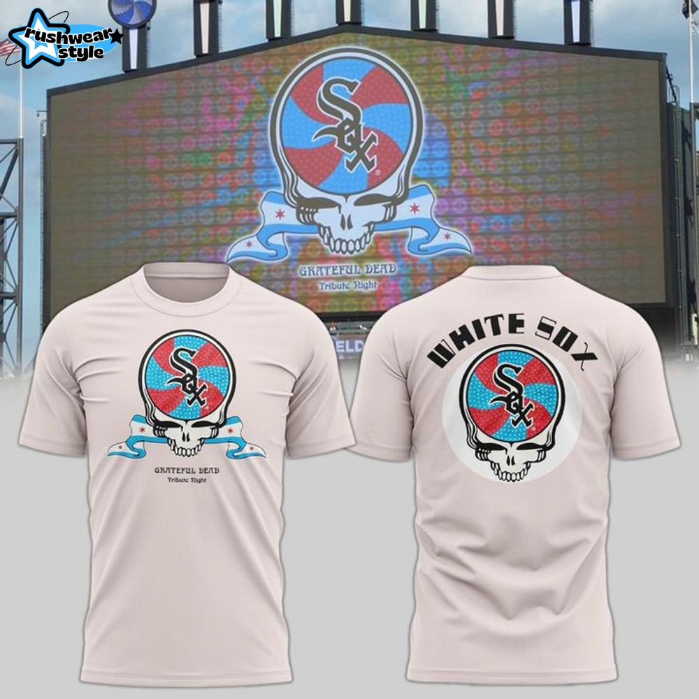 Chicago White Sox Grateful Dead Night 2025 Limited Edition Shirt Chicago White Sox Grateful Dead Night 2025 Limited Edition Shirt