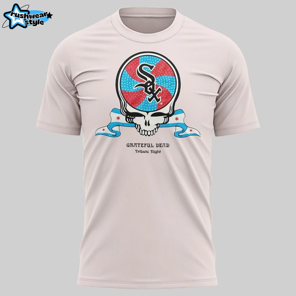 Chicago White Sox Grateful Dead Night 2025 Limited Edition Shirt Chicago White Sox Grateful Dead Night 2025 Limited Edition Shirt